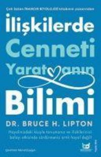Produktbild: Iliskilerde Cenneti Yaratmanin Bilimi