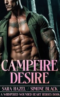 Produktbild: Campfire Desire (Whispered Wounded Heart Heroes)