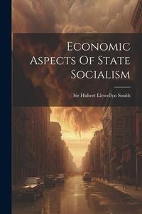 Produktbild: Economic Aspects Of State Socialism