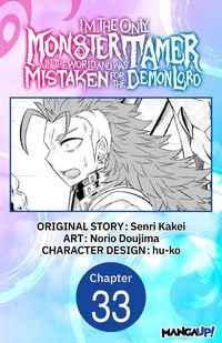 Produktbild: I'm the Only Monster Tamer in the World and Was Mistaken for the Demon Lord #033