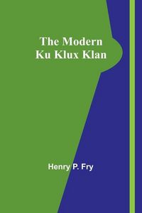 Produktbild: The Modern Ku Klux Klan