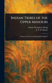 Produktbild: Indian Tribes of the Upper Missouri