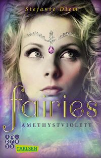 Fairies 2: Amethystviolett Stefanie Diem