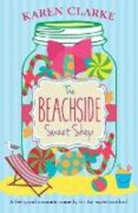 Produktbild: Clarke, K: The Beachside Sweet Shop