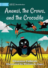 Produktbild: Anansi, the Crows, and the Crocodile