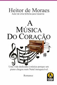 Produktbild: A M&uacute;sica Do Cora&ccedil;&atilde;o