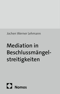 Produktbild: Mediation in Beschlussm&auml;ngelstreitigkeiten