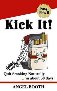 Produktbild: Kick It! Quit Smoking Naturally