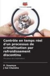 Produktbild: Contr&ocirc;le en temps r&eacute;el d'un processus de cristallisation par refroidissement discontinu