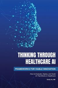 Produktbild: Thinking Through Healthcare AI