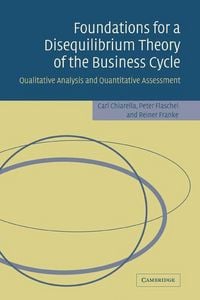 Produktbild: Foundations for a Disequilibrium Theory of the Business Cycle
