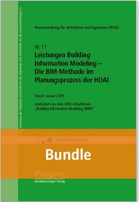Produktbild: Leistungen Building Information Modeling - Die BIM-Methode im Planungsprozess der HOAI (Bundle)