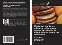 Produktbild: Efecto barrera de los polioles y la fibra para mejorar la calidad y la vida &uacute;til de los productos panificados