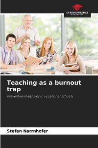 Produktbild: Teaching as a burnout trap