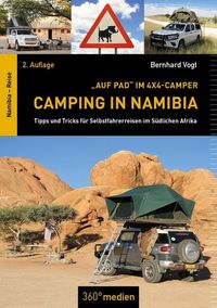 Bild vom Artikel Camping in Namibia vom Autor Bernhard Vogt