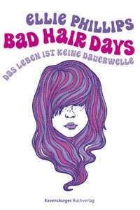 Produktbild: Bad Hair Days. Das Leben ist keine Dauerwelle