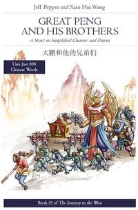 Produktbild: Great Peng and His Brothers: A Story in SImplified Chinese and Pinyin (Journey to the West, #25)