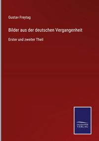 Produktbild: Bilder aus der deutschen Vergangenheit
