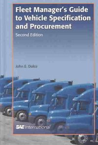 Produktbild: Dolce, J:  Fleet Manager's Guide to Vehicle Specification an