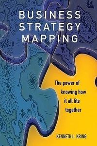 Produktbild: Business Strategy Mapping: The Power of Knowing How It All Fits Together