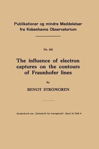 Produktbild: The influence of electron captures on the contours of Fraunhofer lines