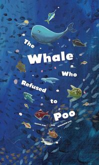 Produktbild: The Whale Who Refused to Poo