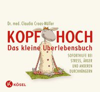 Produktbild: Kopf hoch &ndash; das kleine &Uuml;berlebensbuch