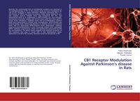 Produktbild: CB1 Receptor Modulation Against Parkinson's disease in Rats