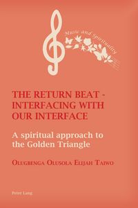 Produktbild: The Return Beat - Interfacing with Our Interface