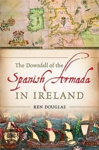 Produktbild: Downfall Of The Spanish Armada
