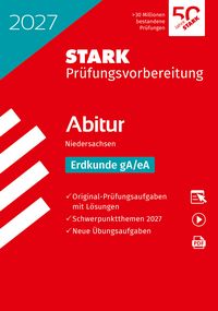Produktbild: STARK Erdkunde gA/eA - Abitur 2027 Niedersachsen - Pr&uuml;fungsvorbereitung