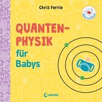 Bild vom Artikel Baby-Universität - Quantenphysik für Babys vom Autor Chris Ferrie