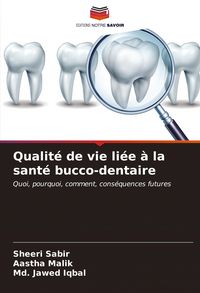 Produktbild: Qualit&eacute; de vie li&eacute;e &agrave; la sant&eacute; bucco-dentaire