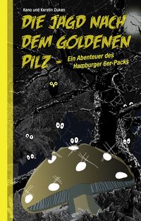 Produktbild: Die Jagd nach dem goldenen Pilz