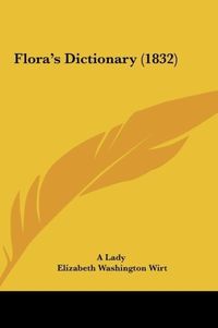 Produktbild: Flora's Dictionary (1832)