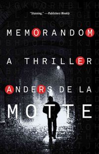Bild vom Artikel Memorandom: A Thriller vom Autor Anders de la Motte