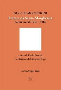 Produktbild: Lettere da Santa Margherita. Scritti morali 1930-1986