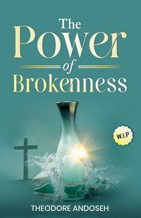 Produktbild: The Power of Brokenness