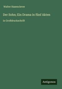 Produktbild: Der Sohn; Ein Drama in f&uuml;nf Akten