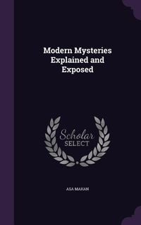 Produktbild: Modern Mysteries Explained and Exposed