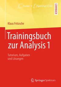 Bild vom Artikel Trainingsbuch zur Analysis 1 vom Autor Klaus Fritzsche