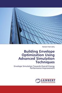 Produktbild: Building Envelope Optimization Using Advanced Simulation Techniques