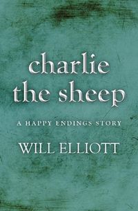 Produktbild: Charlie the Sheep - A Happy Endings Story