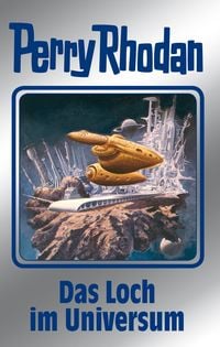 Produktbild: Perry Rhodan 109: Das Loch im Universum (Silberband)