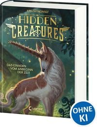 Produktbild Hidden Creatures (Band 1) - Das Einhorn vom Anbeginn der Zeit