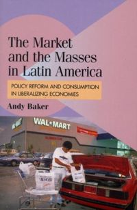 Produktbild: Market and the Masses in Latin America