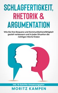 Produktbild: Schlagfertigkeit, Rhetorik & Argumentation