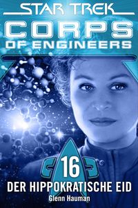 Produktbild: Star Trek - Corps of Engineers 16: Der hippokratische Eid