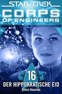Produktbild: Star Trek - Corps of Engineers 16: Der hippokratische Eid