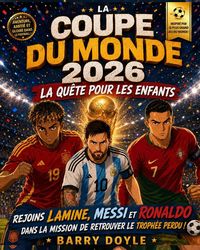 Produktbild: La Coupe Du Monde 2026 La Qu&ecirc;te Pour Les Enfants